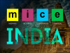 India As a premier Global MICE Destination