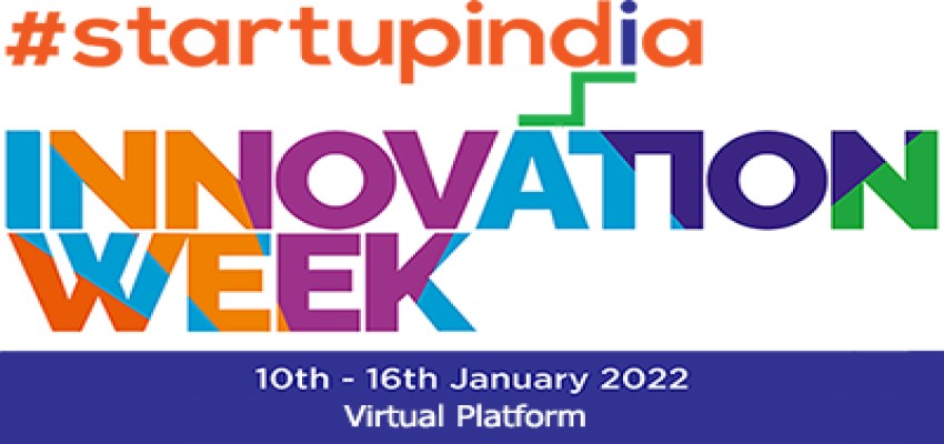 Startup India Innovation Week from 10-16 Jan