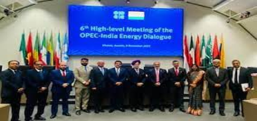 6th High-Level Meeting of the India-OPEC Energy Dialogue